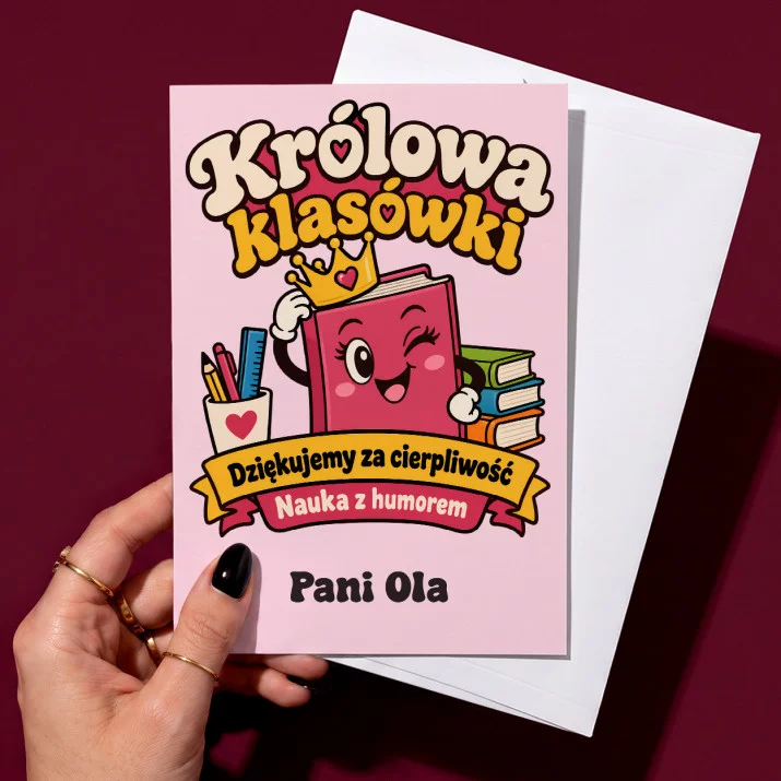 Kartka Personalizowana Dla Nauczycielki Prezent Na Dzień Nauczyciela Dla Kobiety: Królowa Klasówki