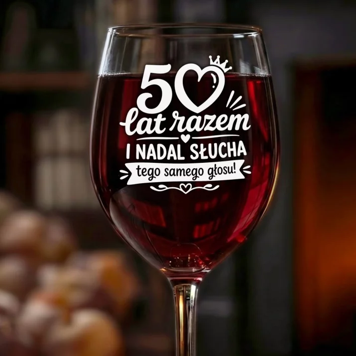 Kieliszek Do Wina Na 50 Rocznicę Ślubu Prezent Dla Kobiety: 50 Lat Razem - Grawer Kieliszek Do Wina Na 50 Rocznicę Ślubu Prezent Dla Kobiety: 50 Lat Razem - Grawer