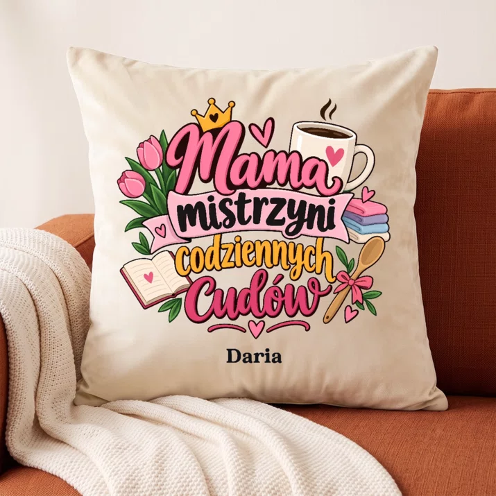 Poduszka Dekoracyjna Na Dzień Mamy Prezent Dla Mamy Kobiety: Mama Mistrzyni