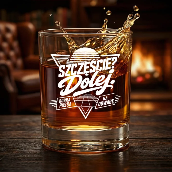 Szklanka Do Whisky Na Szczęście Prezent Dla Mężczyzny: Szczęście? Dolej.