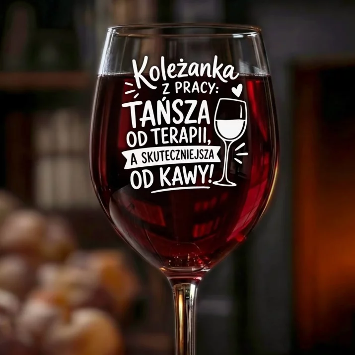 Kieliszek Do Wina Dla Koleżanki Z Pracy Prezent Dla Kobiety: Koleżanka Lepsza Od Kawy