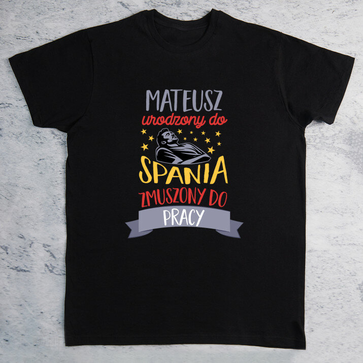 Urodzony do spania - Czarna koszulka męska