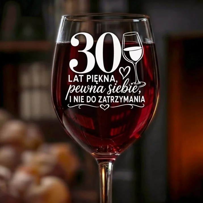 Kieliszek Do Wina Na 30 Urodziny Prezent Dla Kobiety: 30 Lat Piękna Kieliszek Do Wina Na 30 Urodziny Prezent Dla Kobiety: 30 Lat Piękna