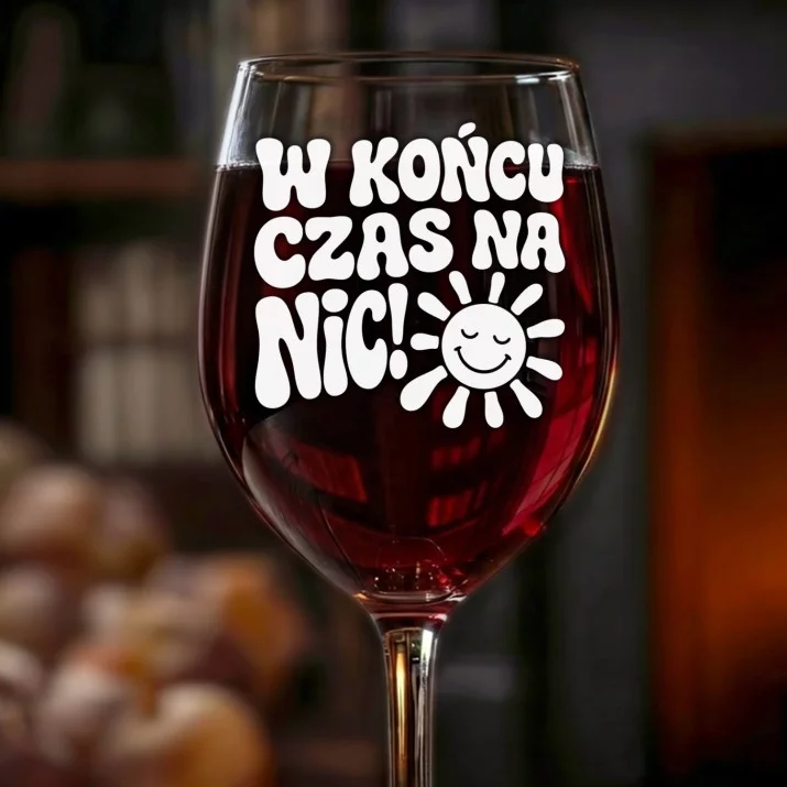 Kieliszek Do Wina Dla Emeryta Prezent Na Emeryturę Dla Mężczyzny: W Końcu Czas Na Nic Kieliszek Do Wina Dla Emeryta Prezent Na Emeryturę Dla Mężczyzny: W Końcu Czas Na Nic