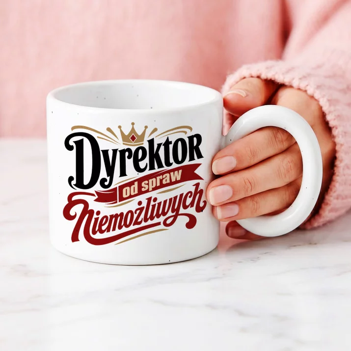 Kubek Z Okrągłym Uchem Dla Dyrektora Prezent Dla Mężczyzny: Humor Dla Dyrektora