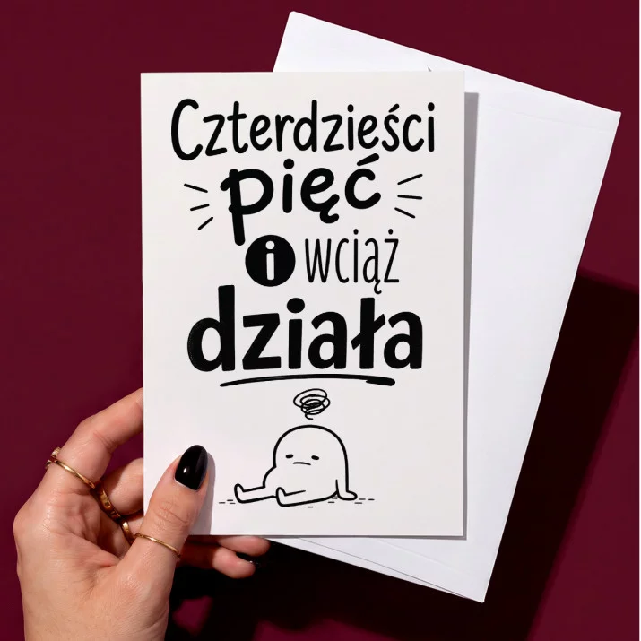 Kartka z Życzeniami Dla 45 Latka Na 45 Urodziny Dla Mężczyzny: Ironiczna Dojrzałość