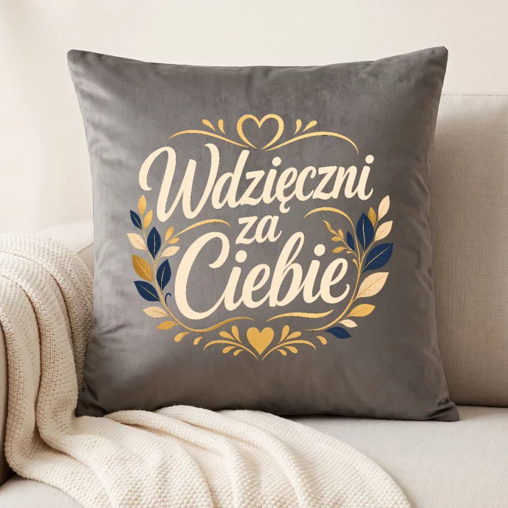 Poduszka Dekoracyjna Dla Seniora Prezent Dla Mężczyzny: Wdzięczni Za Ciebie