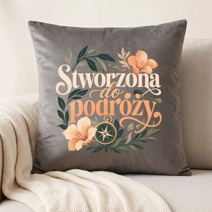 Poduszka Dekoracyjna Dla Podróżniczki Prezent Dla Kobiety: Stworzona Do Podróży Poduszka Dekoracyjna Dla Podróżniczki Prezent Dla Kobiety: Stworzona Do Podróży