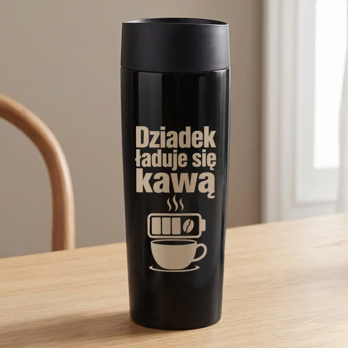 Kubek Termiczny Dla Dziadka Prezent Na Dzień Dziadka Dla Mężczyzny: Dziadek Ładuje Się Kawą