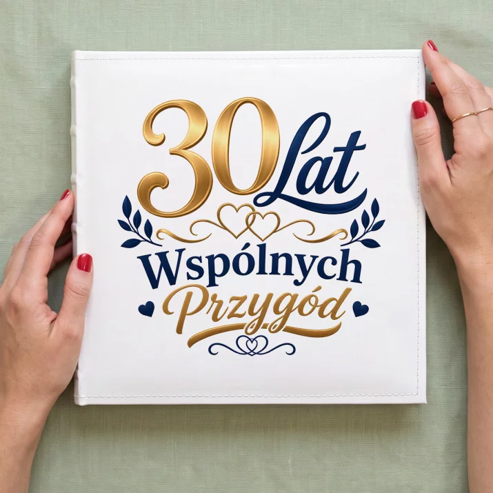 Album Na Zdjęcia Tradycyjny Na 30 Rocznicę Ślubu Prezent Dla Pary: 30 Lat Wspólnych Przygód Album Na Zdjęcia Tradycyjny Na 30 Rocznicę Ślubu Prezent Dla Pary: 30 Lat Wspólnych Przygód