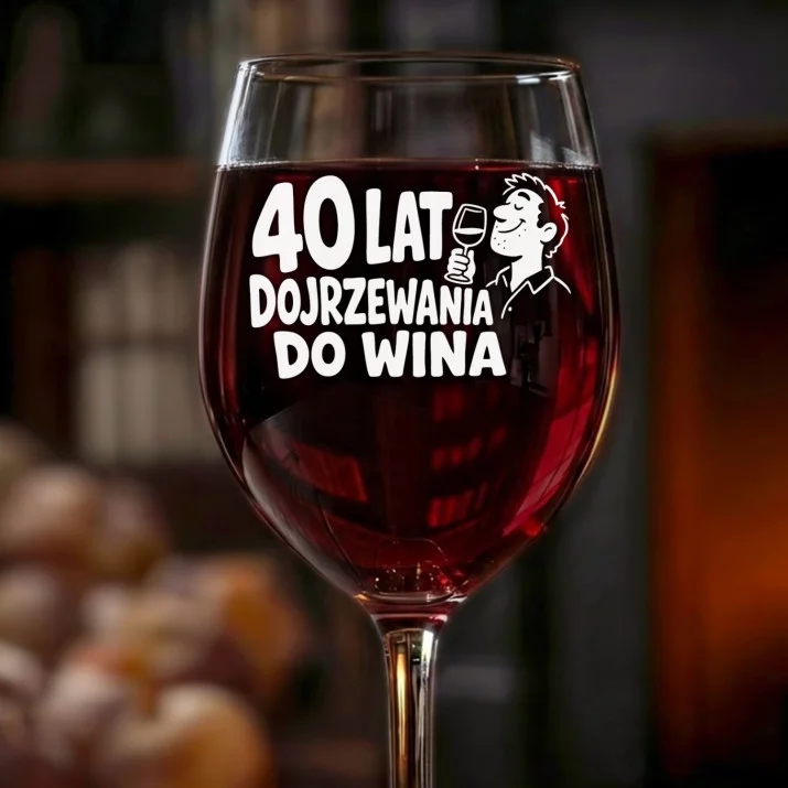 Kieliszek Do Wina Na 40 Urodziny Prezent Dla Mężczyzny: 40 Lat Dojrzewania Do Wina