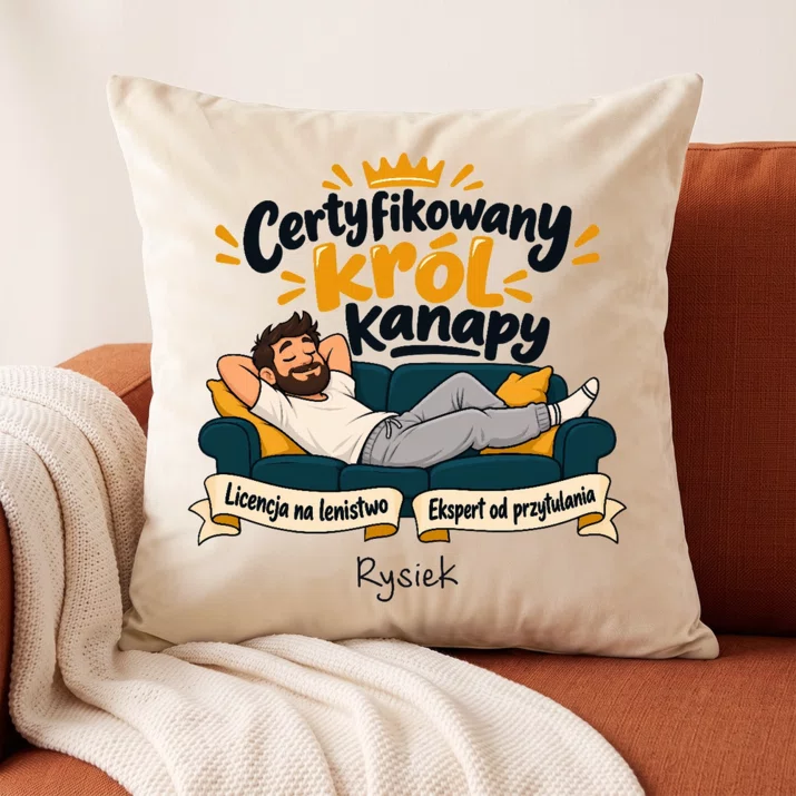 Poduszka Dekoracyjna Dla Męża Prezent Na Rocznicę Ślubu Dla Mężczyzny: Certyfikowany Król Kanapy