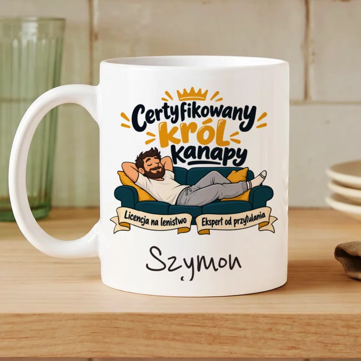 Kubek Personalizowany Dla Męża Prezent Na Rocznicę Ślubu Dla Mężczyzny: Certyfikowany Król Kanapy