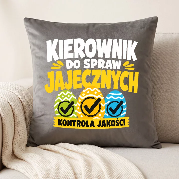 Poduszka Dekoracyjna Na Wielkanoc Prezent Dla Mężczyzny: Kierownik Do Spraw Jajecznych Poduszka Dekoracyjna Na Wielkanoc Prezent Dla Mężczyzny: Kierownik Do Spraw Jajecznych