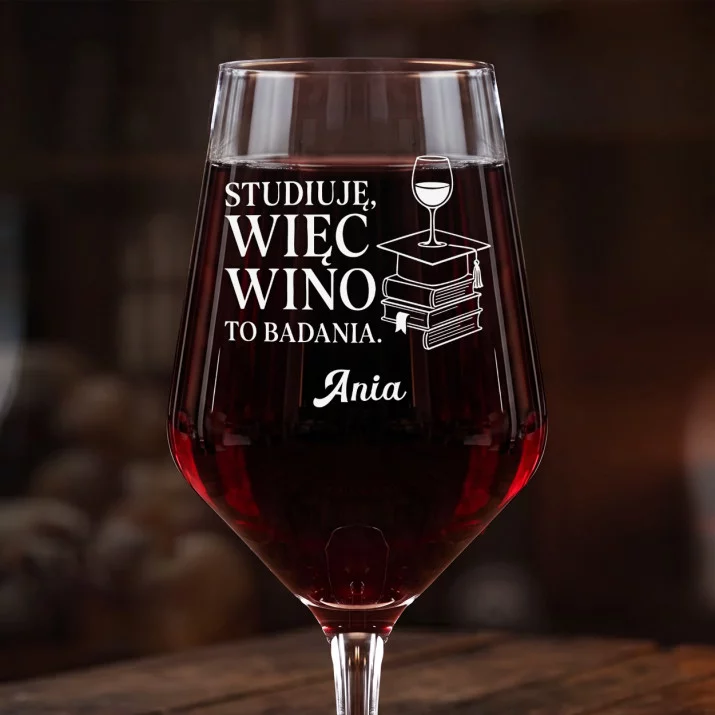 Mega Kieliszek Do Wina z Grawerem Dla Studentki Prezent Dla Kobiety: Wino To Badania