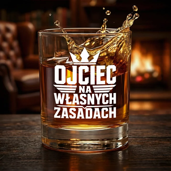 Szklanka Do Whisky Dla Taty Prezent Na Dzień Ojca Dla Mężczyzny: Ojciec Na Własnych Zasadach Szklanka Do Whisky Dla Taty Prezent Na Dzień Ojca Dla Mężczyzny: Ojciec Na Własnych Zasadach