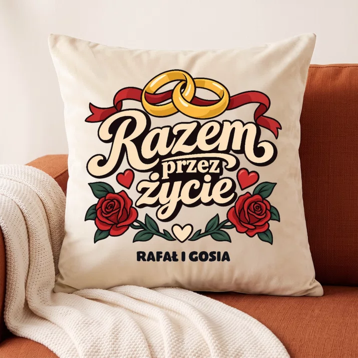 Poduszka Dekoracyjna Na Rocznicę Ślubu Rodziców Prezent Dla Pary: Razem Przez Życie