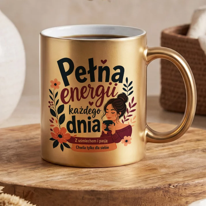 Złoty Kubek Dla Kobiety Prezent Dla Kobiety: Poranna Pozytywna Energia