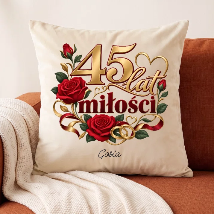 Poduszka Dekoracyjna Na 45 Rocznicę Ślubu Prezent Na Walentynki Dla Kobiety: 45 Lat Miłości