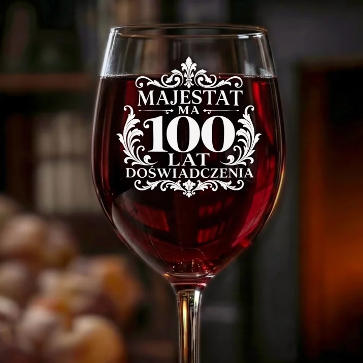 Kieliszek Do Wina Na 100 Urodziny Prezent Dla Kobiety: Majestat 100 Lat Kieliszek Do Wina Na 100 Urodziny Prezent Dla Kobiety: Majestat 100 Lat