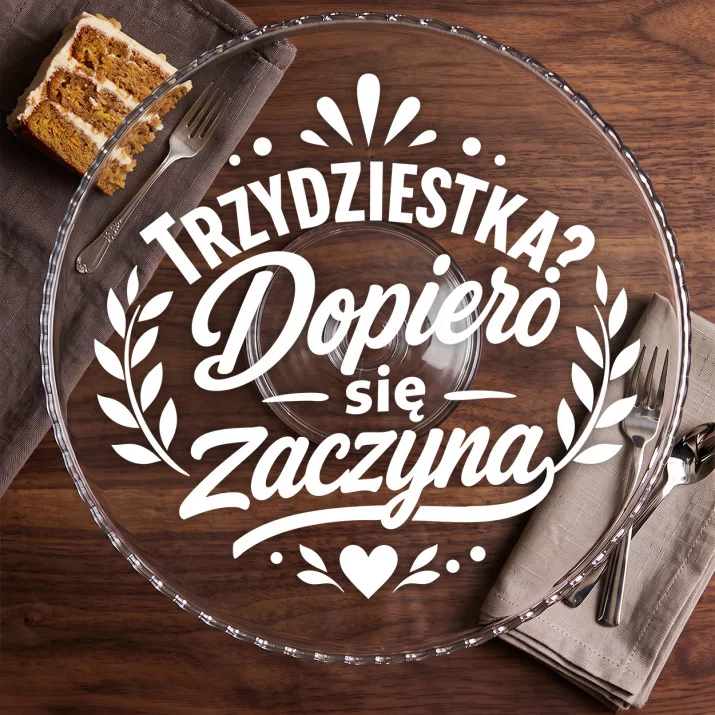 Patera Na Ciasto Dla 30 Latki Prezent Na 30 Urodziny Dla Kobiety: Zabawna Trzydziestka