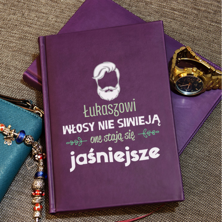 Włosy nie siwieją - notatnik A5 z nadrukiem