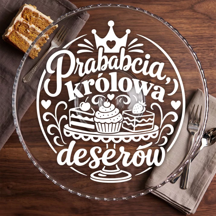 Patera Na Ciasto Dla Prababci Prezent Na Dzień Babci Dla Kobiety: Królowa Deserów Patera Na Ciasto Dla Prababci Prezent Na Dzień Babci Dla Kobiety: Królowa Deserów
