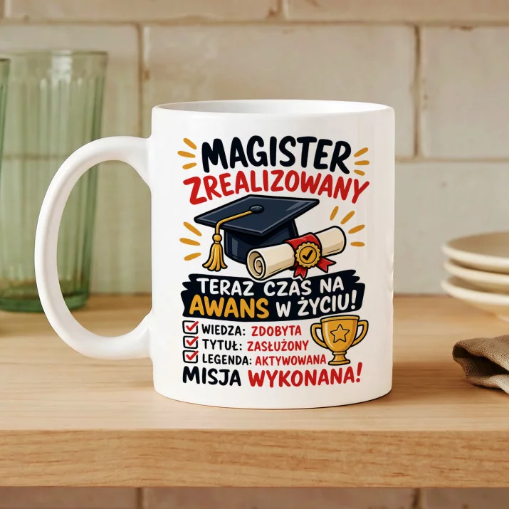 Kubek Z Nadrukiem Na Obronę Magistra Prezent Dla Mężczyzny: Magister - Misja Wykonana Kubek Z Nadrukiem Na Obronę Magistra Prezent Dla Mężczyzny: Magister - Misja Wykonana