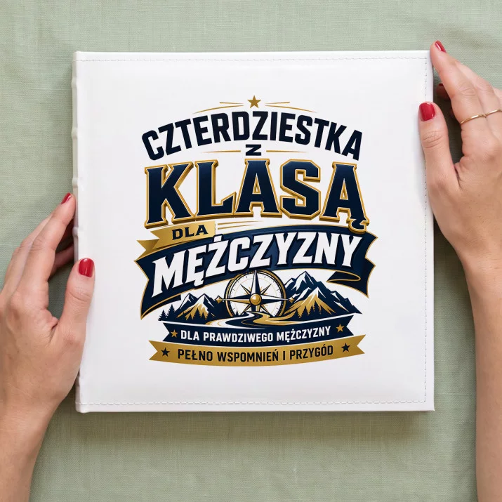 Album Na Zdjęcia Tradycyjny Na 40 Urodziny Prezent Dla 40 Latka Mężczyzny: Męska Elegancja Album Na Zdjęcia Tradycyjny Na 40 Urodziny Prezent Dla 40 Latka Mężczyzny: Męska Elegancja