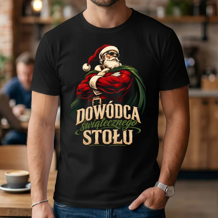 Koszulka Męska Na Święta Prezent Dla Mężczyzny: Dowódca Stołu