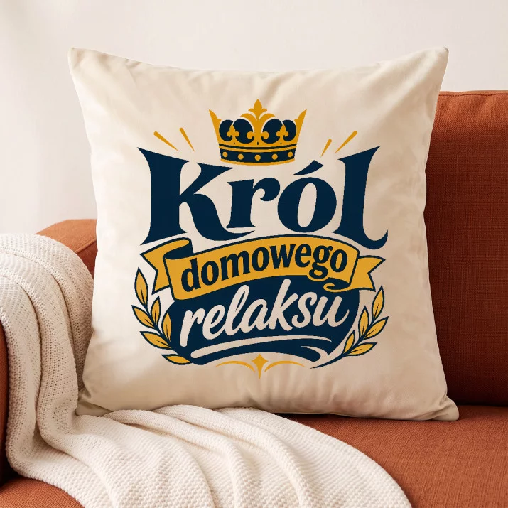 Poduszka Dekoracyjna Na Wielkanoc Prezent Dla Mężczyzny: Król Relaksu Poduszka Dekoracyjna Na Wielkanoc Prezent Dla Mężczyzny: Król Relaksu