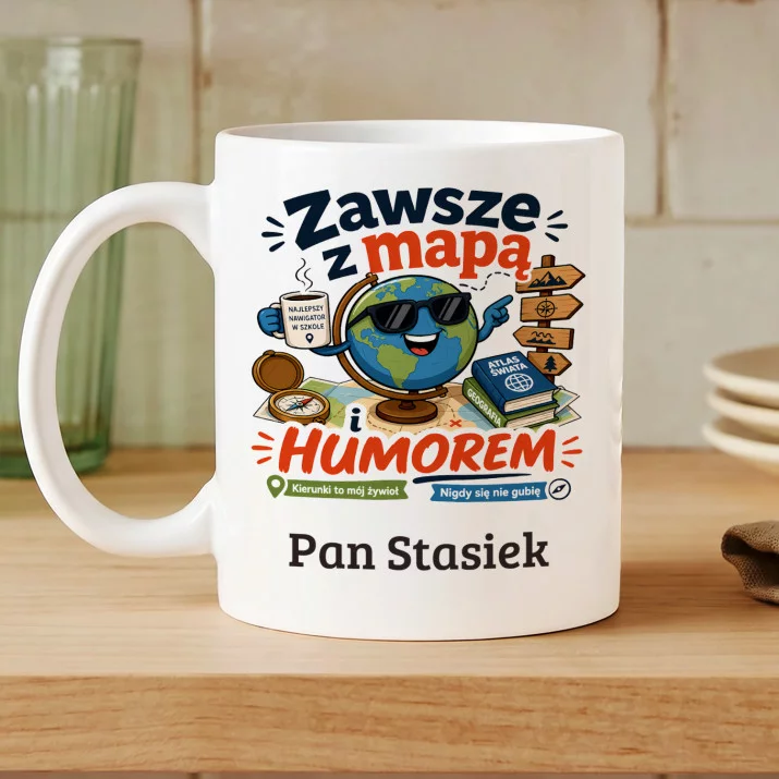 Kubek Personalizowany Dla Nauczyciela Geografii Prezent Na Dzień Nauczyciela Dla Mężczyzny: Zawsze Z Mapą I Humorem Kubek Personalizowany Dla Nauczyciela Geografii Prezent Na Dzień Nauczyciela Dla Mężczyzny: Zawsze Z Mapą I Humorem