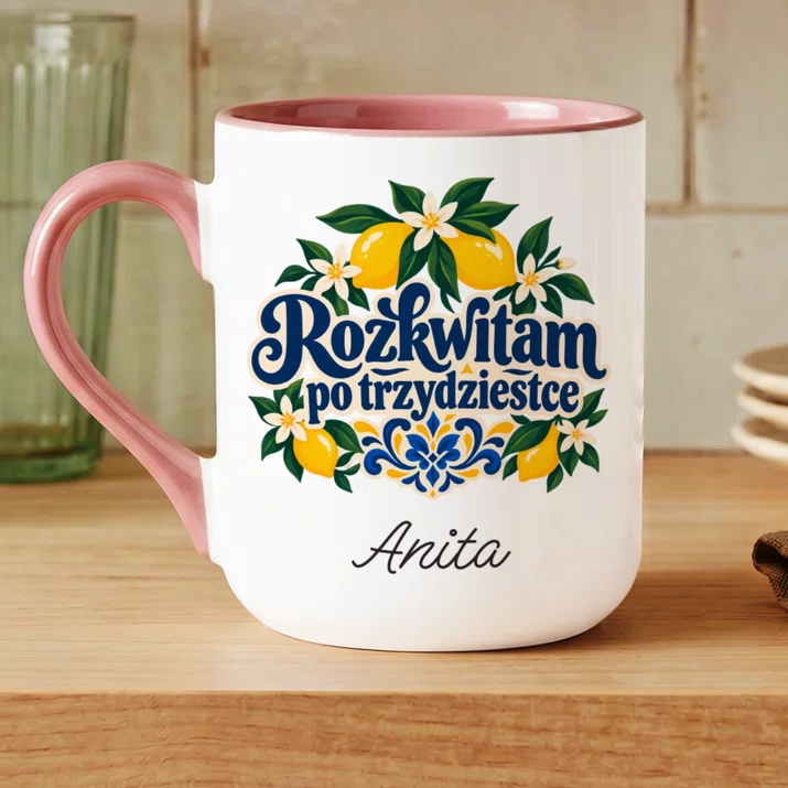 Kubek Personalizowany Na 30 Urodziny Prezent Dla 30 Latki Kobiety: Rozkwitam Po Trzydziestce