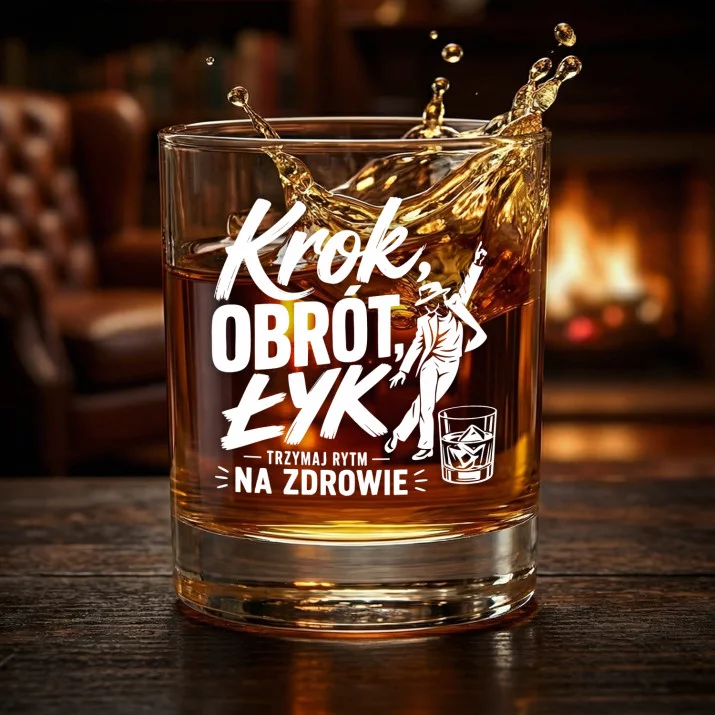 Szklanka Do Whisky Dla Tancerza Prezent Dla Mężczyzny: Krok, Obrót, Łyk