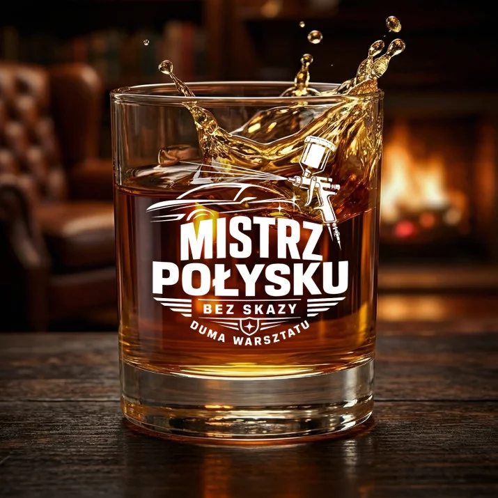 Szklanka Do Whisky Dla Lakiernika Prezent Dla Mężczyzny: Mistrz Połysku Szklanka Do Whisky Dla Lakiernika Prezent Dla Mężczyzny: Mistrz Połysku