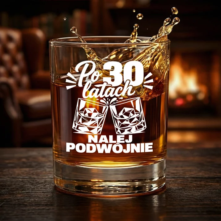 Szklanka Do Whisky Na 30 Rocznicę Ślubu Prezent Dla Mężczyzny: Po 30 Latach Nalej Podwójnie Szklanka Do Whisky Na 30 Rocznicę Ślubu Prezent Dla Mężczyzny: Po 30 Latach Nalej Podwójnie