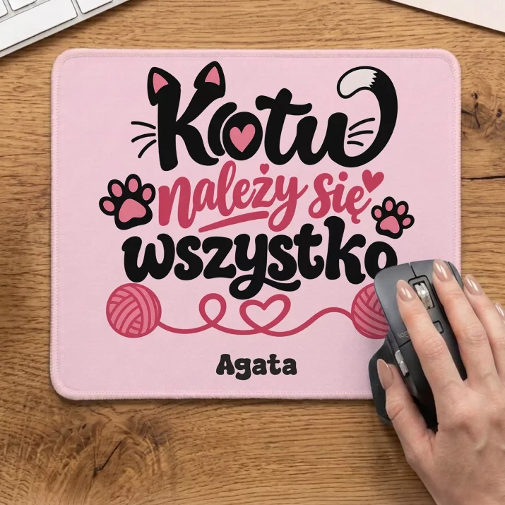 Podkładka Pod Myszkę Dla Kociary Prezent Dla Kobiety: Kotu Należy Się Wszystko Podkładka Pod Myszkę Dla Kociary Prezent Dla Kobiety: Kotu Należy Się Wszystko