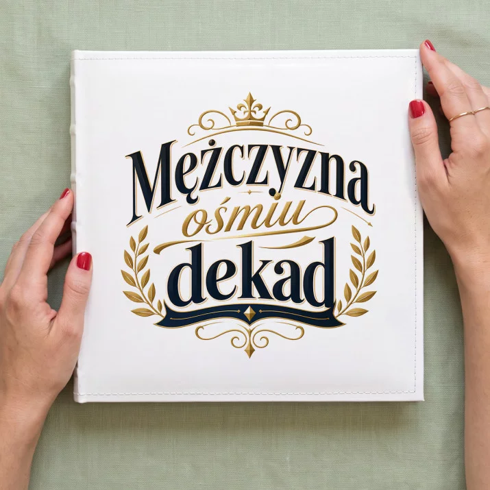 Album Na Zdjęcia Tradycyjny Na 80 Urodziny Prezent Dla 80 Latka Mężczyzny: Emblemat Ośmiu Dekad Album Na Zdjęcia Tradycyjny Na 80 Urodziny Prezent Dla 80 Latka Mężczyzny: Emblemat Ośmiu Dekad