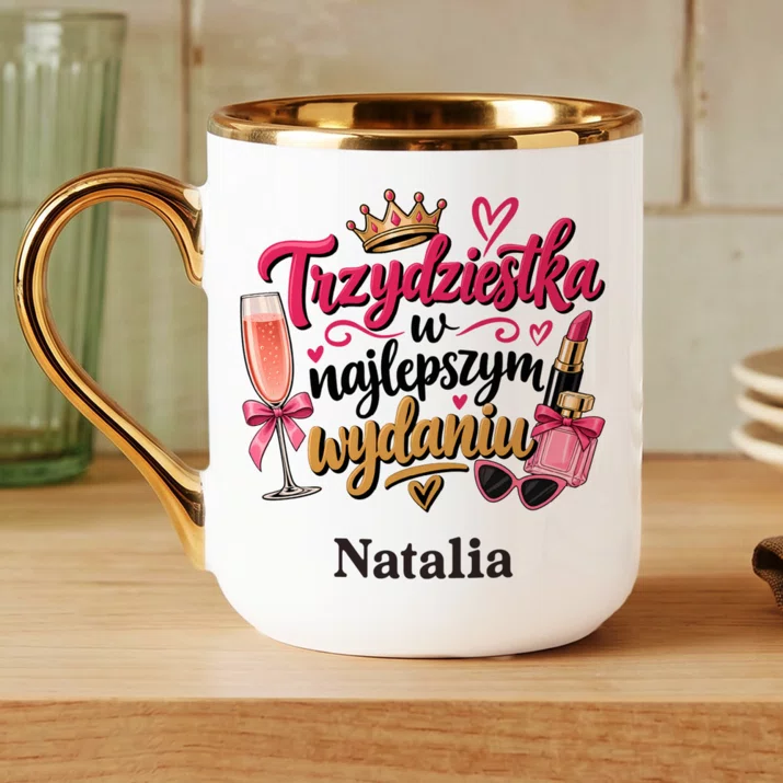 Kubek Personalizowany Na 30 Prezent Na 30 Urodziny Dla Kobiety: Trzydziestka W Najlepszym Kubek Personalizowany Na 30 Prezent Na 30 Urodziny Dla Kobiety: Trzydziestka W Najlepszym