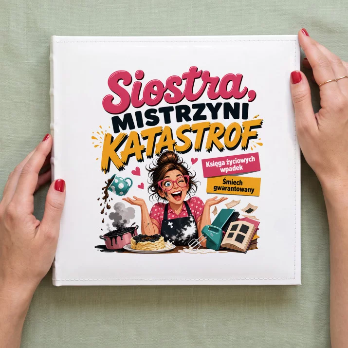 Album Na Zdjęcia Tradycyjny Dla Siostry Prezent Dla Kobiety: Siostrzany Chaos Album Na Zdjęcia Tradycyjny Dla Siostry Prezent Dla Kobiety: Siostrzany Chaos