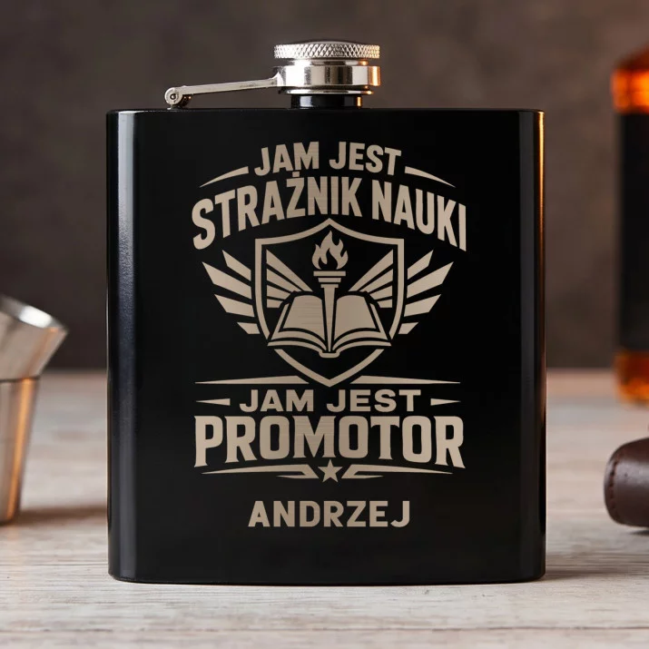 Piersiówka Z Grawerem Dla Promotora Prezent Dla Mężczyzny: Jam Jest Strażnik