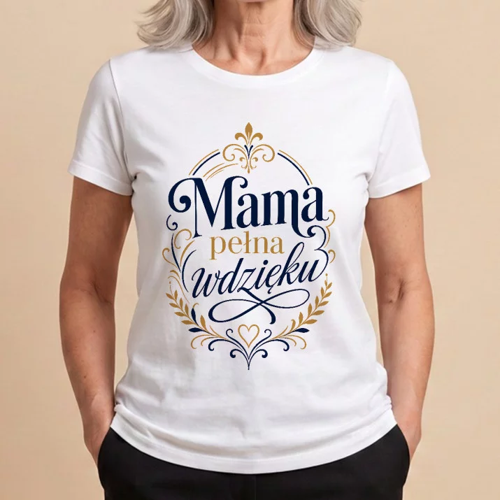 Koszulka Damska Biała Dla Mamy Prezent Na Dzień Mamy Dla Kobiety: Matczyna Elegancja