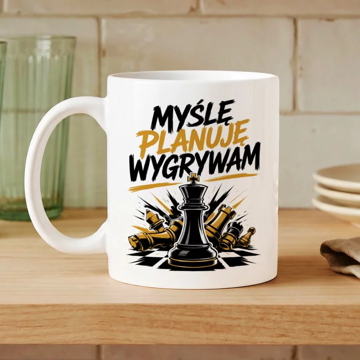 Kubek Z Nadrukiem Dla Szachisty Prezent Dla Mężczyzny: Myślę, Planuję Kubek Z Nadrukiem Dla Szachisty Prezent Dla Mężczyzny: Myślę, Planuję