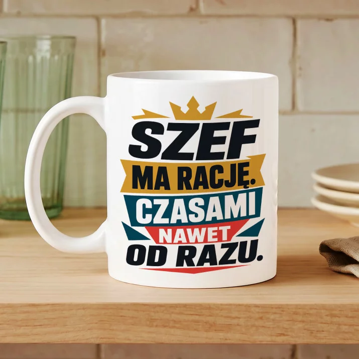 Kubek Z Nadrukiem Dla Szefa Prezent Dla Mężczyzny: Ma Rację Kubek Z Nadrukiem Dla Szefa Prezent Dla Mężczyzny: Ma Rację