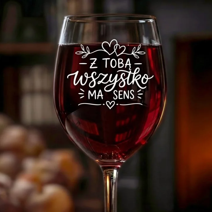 Kieliszek Do Wina Dla Partnera Prezent Na Walentynki Dla Mężczyzny: Z Tobą Ma Sens Kieliszek Do Wina Dla Partnera Prezent Na Walentynki Dla Mężczyzny: Z Tobą Ma Sens