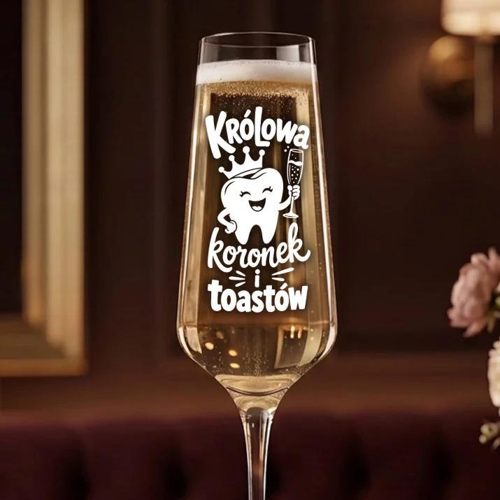 Kieliszek Do Szampana Z Grawerem Dla Dentystki Prezent Dla Kobiety: Dentystyczny Toast