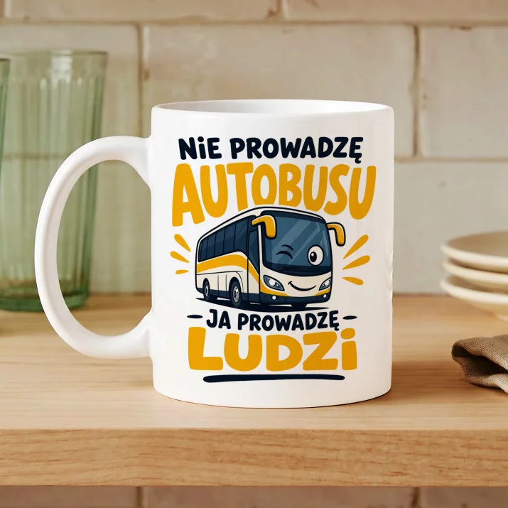 Kubek Z Nadrukiem Dla Kierowcy Autobusu Prezent Dla Mężczyzny: Prowadzę Ludzi - Autobus Kubek Z Nadrukiem Dla Kierowcy Autobusu Prezent Dla Mężczyzny: Prowadzę Ludzi - Autobus