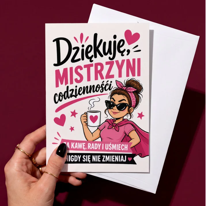 Kartka z Życzeniami Na Podziękowanie Dla Kobiety: Mistrzyni Codzienności