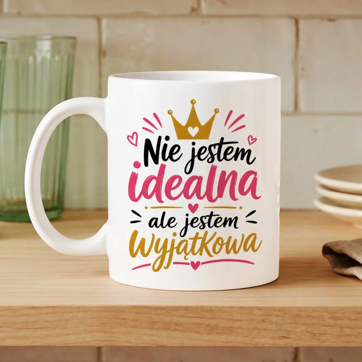 Kubek Z Nadrukiem Dla Dziewczyny Prezent Na Dzień Dziewczyny Dla Kobiety: Nie Jestem Idealna