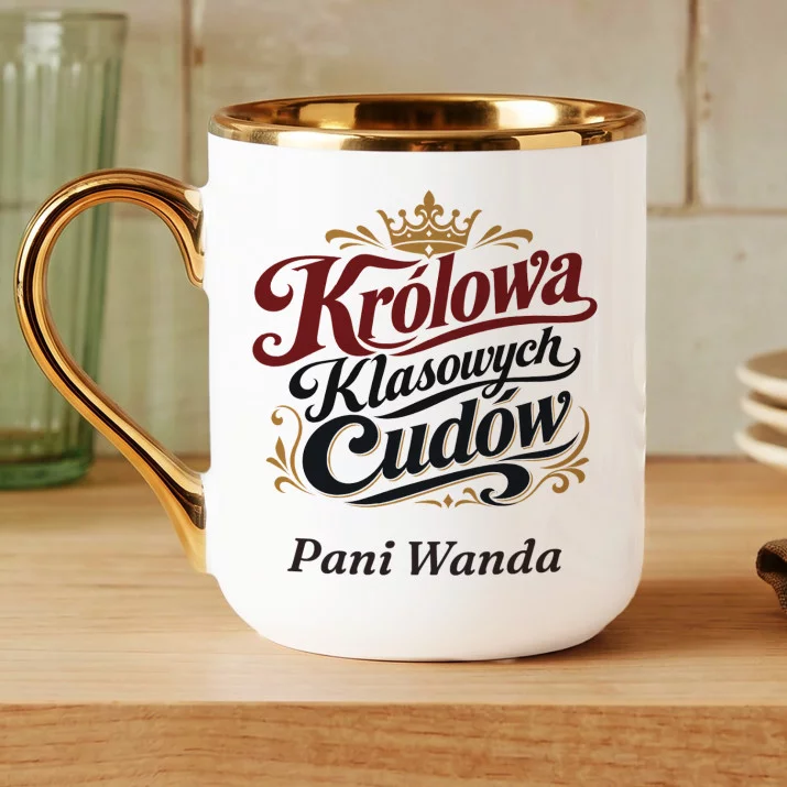 Kubek Personalizowany Dla Wychowawczyni Prezent Dla Kobiety: Królowa Klasowych Cudów Kubek Personalizowany Dla Wychowawczyni Prezent Dla Kobiety: Królowa Klasowych Cudów